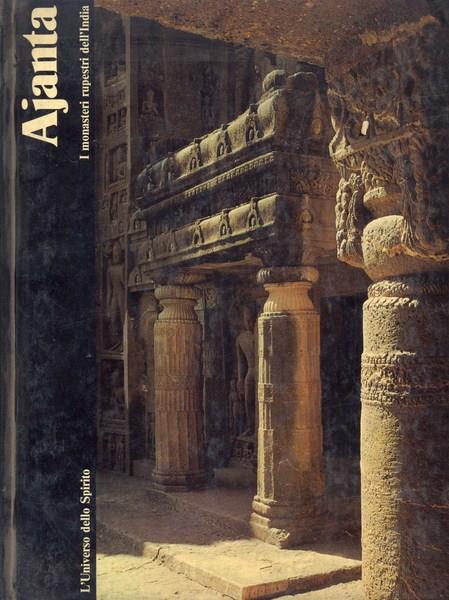 Ajanta - I monasteri rupestri dell'India