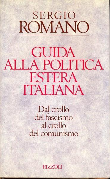 Guida alla politica estera italiana - Sergio Romano - copertina