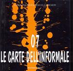 Le carte dell'informale 7