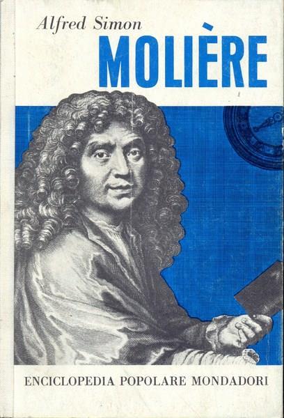 Moliere - Alfred Simon - 2