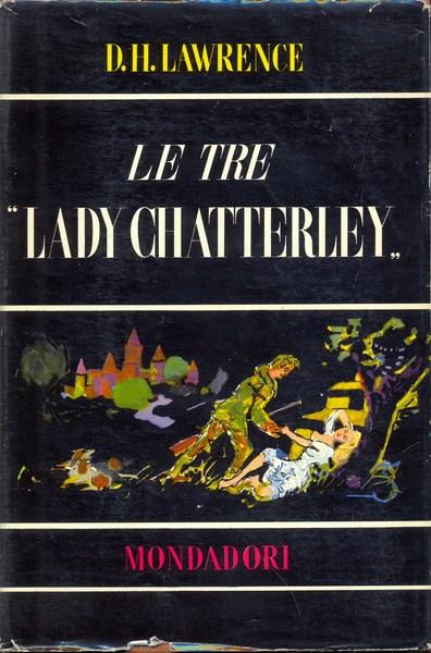 Le tre Lady Chatterley