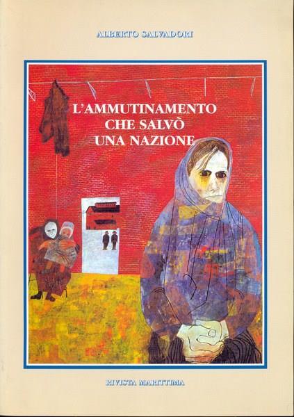 L' ammutinamento che salvò una nazione - Alberto Salvadori - copertina