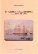 La politica navale italiana dal 1861 al 1900