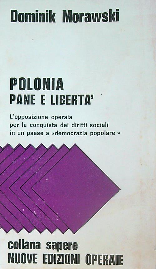 Polonia pane e libertà