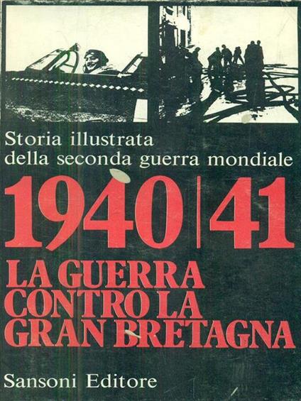 1940/41 la guerra contro la Gran Bretagna - copertina