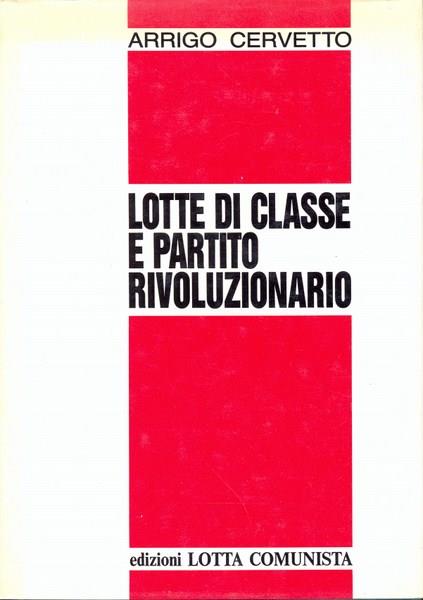 Lotte di classe e partito rivoluzionario