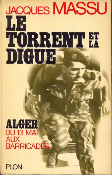Le torrente et la digue. In lingua francese