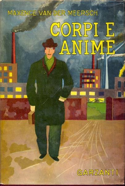 Corpi e anime - Maxence Van der Meersch - copertina