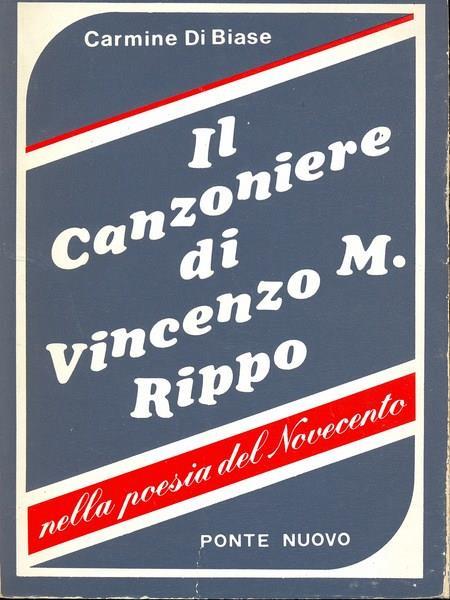 Il Canzoniere di Vincenzo M. Rippo - Carmine Di Biase - 10