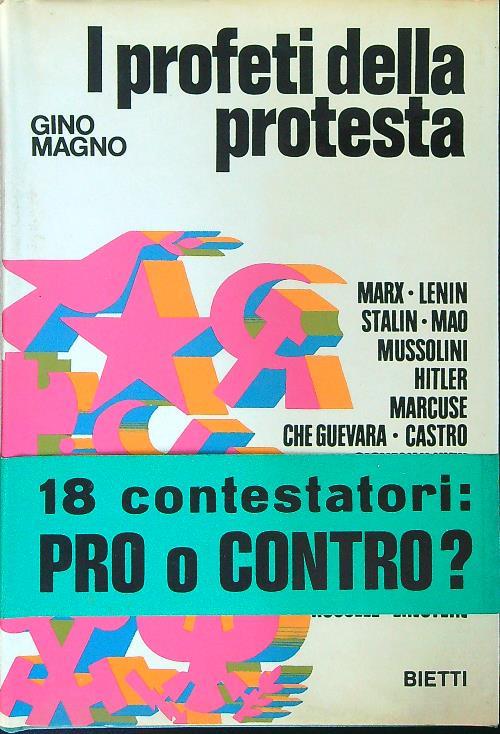 I profeti della protesta di: Gino Magno