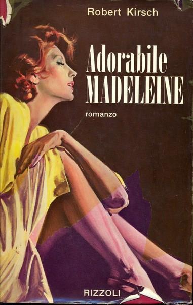 Adorabile Madeleine - Robert Kirsch - copertina
