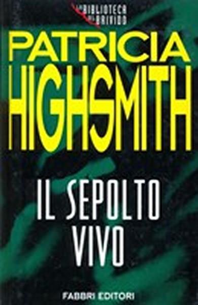 Il sepolto vivo - Patricia Highsmith - 4