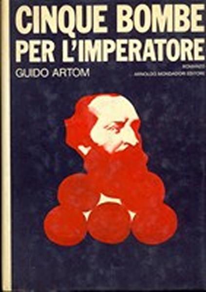 Cinque bombe per l'imperatore - Guido Artom - copertina