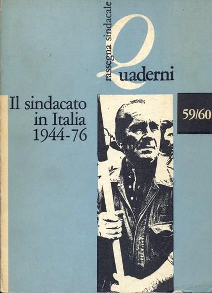 Il sindacato in Italia 1944-76 - copertina