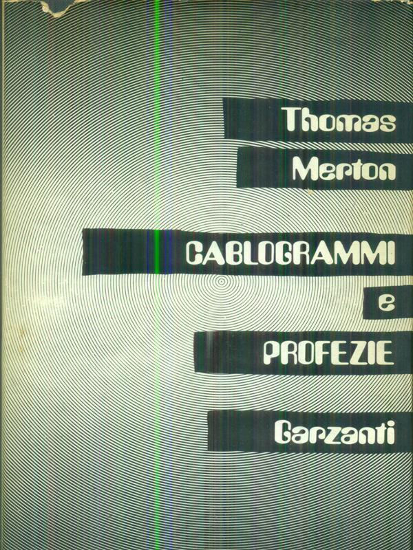 Cablogrammi e profezie