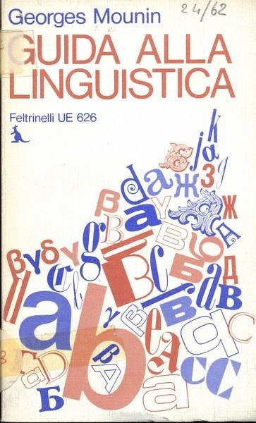 Guida alla linguistica - Georges Mounin - copertina