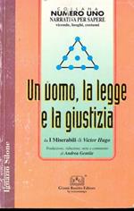 Un uomo, la legge e la giustizia 