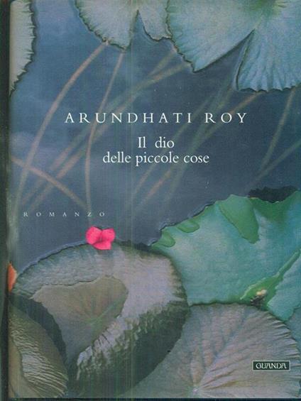 Il dio delle piccole cose - Arundhati Roy - copertina