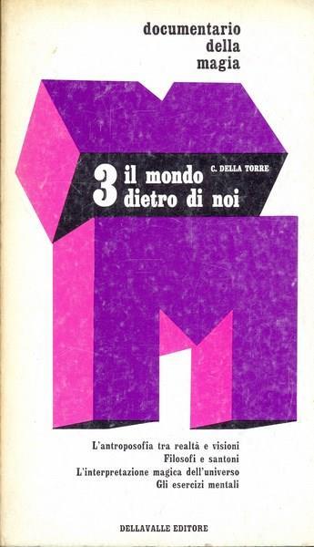 Il mondo dietro di noi - Carlo Della Torre - 2