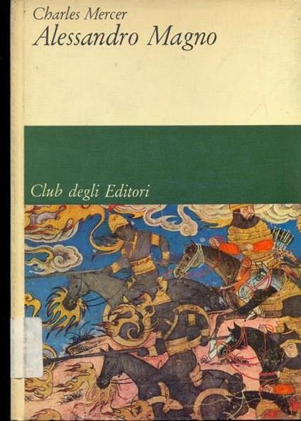 Alessandro Magno - Charles Mercer - copertina