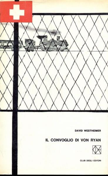 Il convoglio di Von Ryan - David Westheimer - copertina