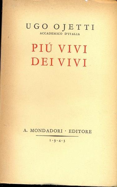 Più vivi dei vivi - Ugo Ojetti - copertina