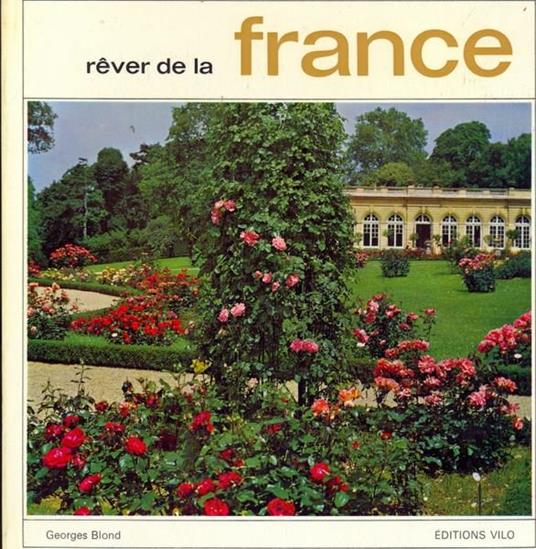 Rever de la France. In lingua francese - copertina