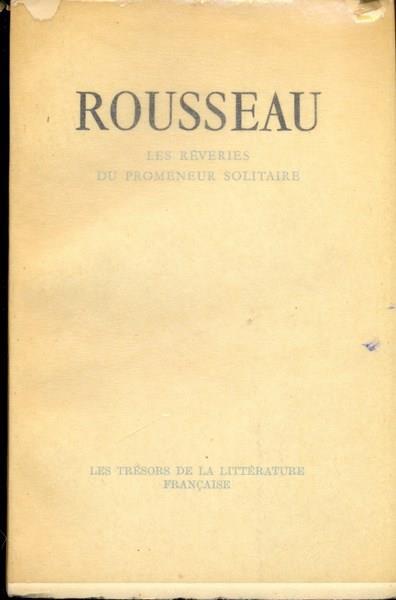 Les reveries du promeneur solitaire. In lingua francese - Jean-Jacques Rousseau - copertina