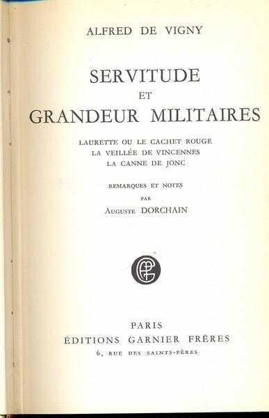 Servitude et grandeur militaires. In lingua francese - Alfred de Vigny - copertina