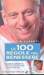 Le 100 regole del benessere