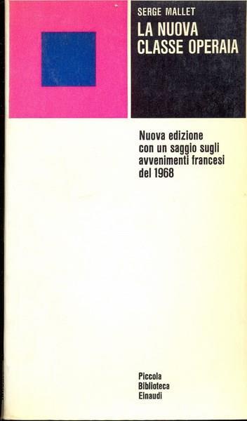 La nuova classe operaia - Serge Mallet - copertina
