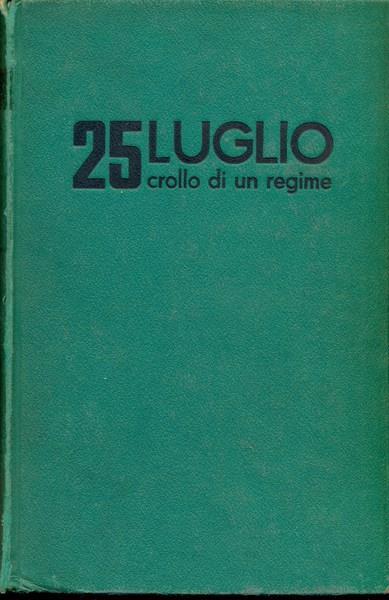Luglio, crollo di unregime - Gianfranco Bianchi - copertina