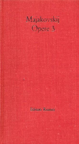 Opere 3 Poesie 1926-1928 - Vladimir Majakovskij - copertina