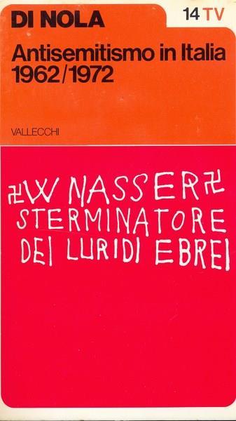Antisemitismo in Italia 1962-1972 - Alfonso M. Di Nola - copertina