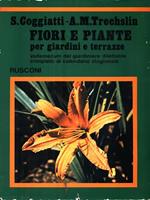 Fiori e piante per giardini e terrazze