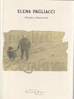 Portami via. Poesie e racconti