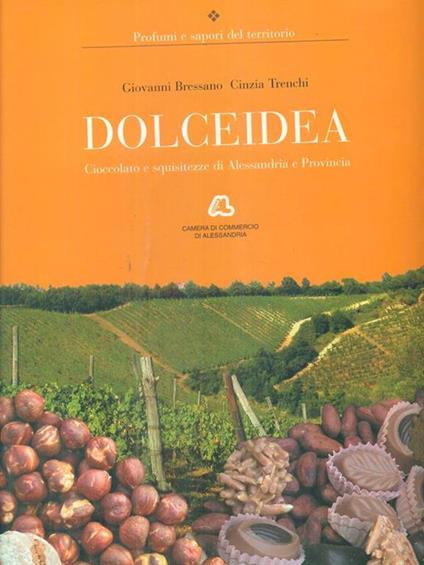Dolceidea Cioccolato e squisitezza di Alessandria e provincia - copertina