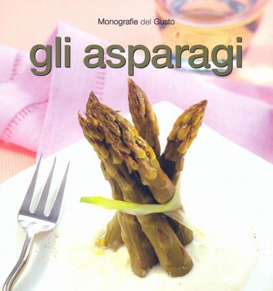 Gli asparagi - Pierre Benoit - copertina