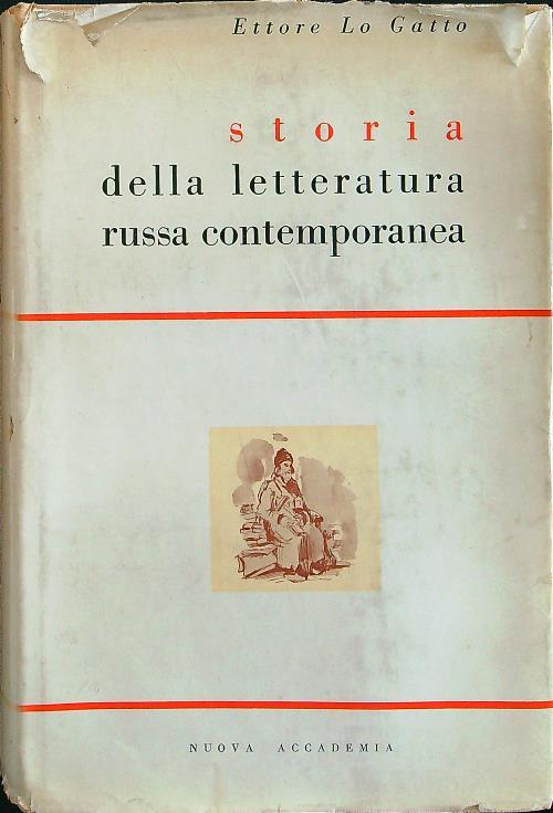 Storia della letteratura russa contemporanea - Ettore Lo Gatto - copertina