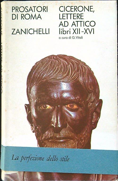 Lettere ad Attico libri XII. XVI