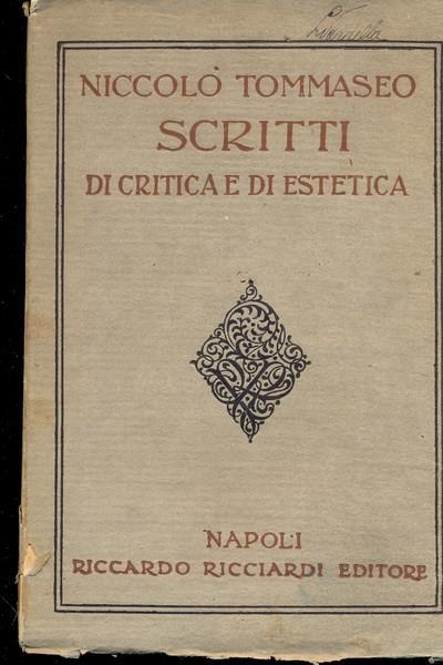 Scritti di ciritica e di estetica - Niccolò Tommaseo - 4