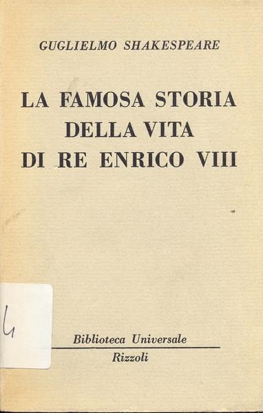 La famosa storia della vita di Re Enrico VIII - William Shakespeare - copertina