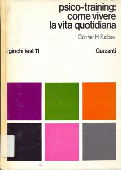 Psico-training: come vivere la vita quotidiana - copertina