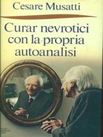 Curar nevrotici con la propria autoanalisi