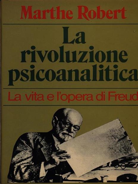 La rivoluzione psicoanalitica - Martha Robert - 4