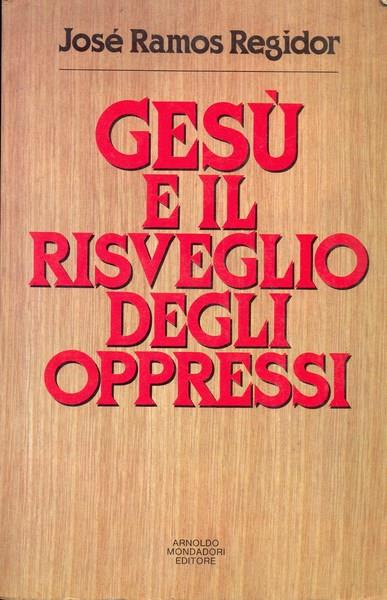 Gesù e il risveglio degli oppressi