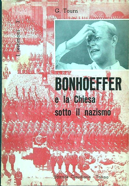 Bonhoeffer e la Chiesa sotto il nazismo