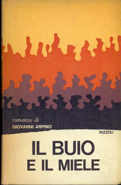 Il buio e il miele - Giovanni Arpino - copertina