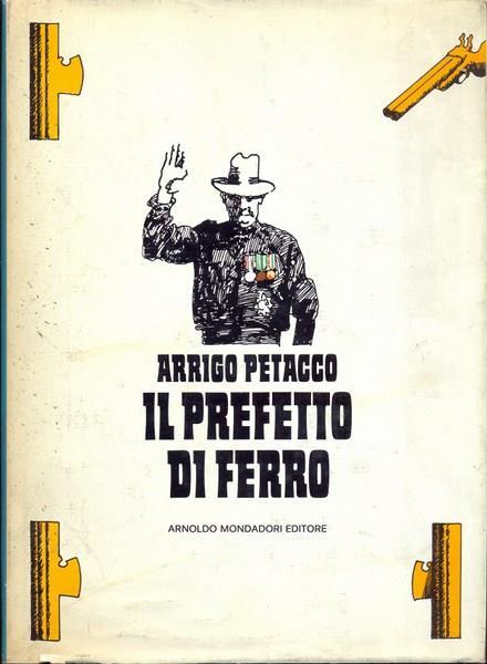 Il prefetto di ferro - Arrigo Petacco - 3