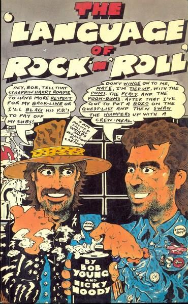 The language of the Rock'n'Roll. In lingua inglese - Bob Young,Micky Moody - copertina